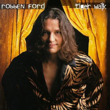 Tiger Walk by Robben Ford CD