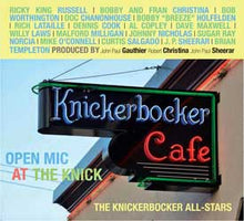 The Knickerbocker All-Stars – Open Mic At The Knick CD
