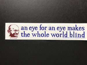 Ghandi Eye for an Eye Sticker
