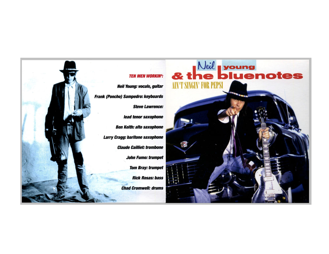 Neil Young and the Bluenotes-Ain't Singin' For Pepsi - Double CD